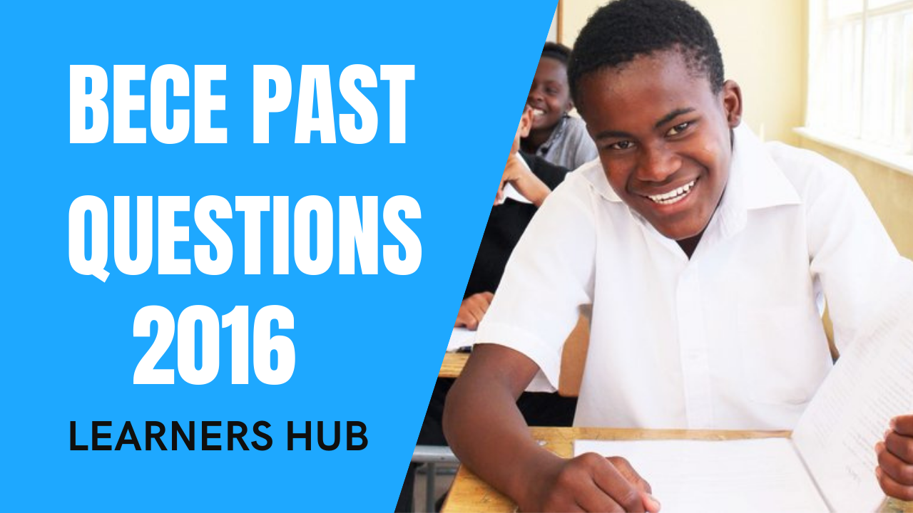 BECE 2016 English Language Past Questions For 2021 Candidates