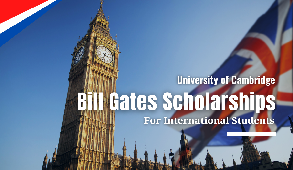 Bill Gates Scholarships for International Students at University of Cambridge in UK